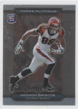 2010 Topps Platinum - [Base] #65 - Dezmon Briscoe