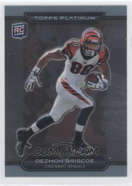 2010 Topps Platinum - [Base] #65 - Dezmon Briscoe