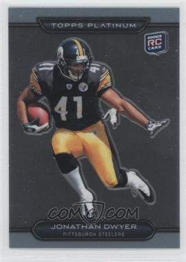 2010 Topps Platinum - [Base] #72 - Jonathan Dwyer