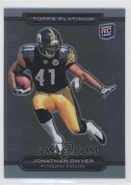 2010 Topps Platinum - [Base] #72 - Jonathan Dwyer