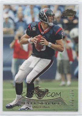 2010 Topps Prime - [Base] - Gold #145 - Matt Schaub /199