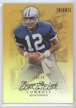 2010 Topps Tribute - [Base] - Gold Rainbow #82 - Roger Staubach /20