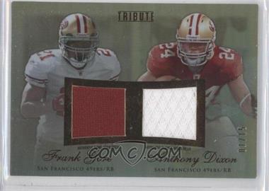 2010 Topps Tribute - Dual Combo Relics #DCR-GD - Frank Gore, Anthony Dixon /15