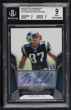 2010 Topps Unrivaled - [Base] - Autographs #112 - Rookie - Rob Gronkowski /480 [BGS 9 MINT]