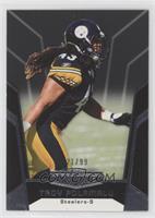 Troy Polamalu #/99