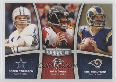 2010 Topps Unrivaled - Trios #UN-SRB - Matt Ryan, Sam Bradford, Roger Staubach /299