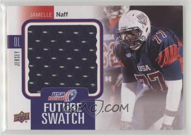 2011-12 Upper Deck USA Football - Box Set [Base] - Future Swatch Jersey #FS-38 - Jamelle Naff