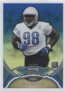 2011 Bowman Sterling - [Base] - Blue Refractor #4 - Nick Fairley /99