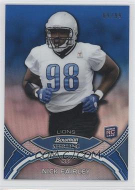 2011 Bowman Sterling - [Base] - Blue Refractor #4 - Nick Fairley /99