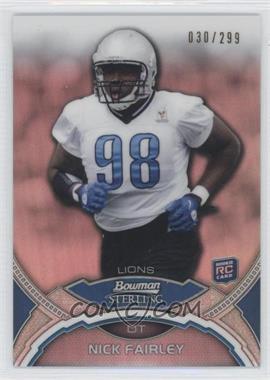 2011 Bowman Sterling - [Base] - Refractor #4 - Nick Fairley /299