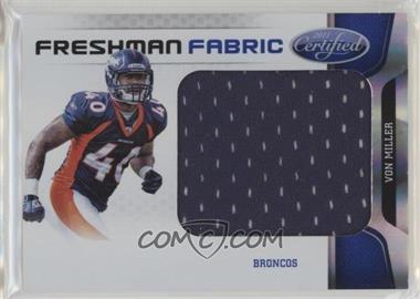 2011 Certified - [Base] - Mirror Blue Materials #266 - Freshman Fabric - Von Miller /50