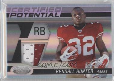 2011 Certified - Certified Potential - Materials Prime #21 - Kendall Hunter /50
