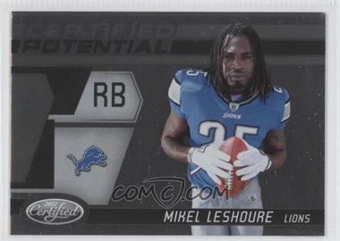 2011 Certified - Certified Potential #26 - Mikel Leshoure /999