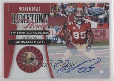 2011 Certified - Hometown Heroes - Signatures #33 - Vernon Davis /10
