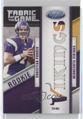 2011 Certified - Rookie Fabric of the Game - Die-Cut Team Prime #29 - Christian Ponder /10