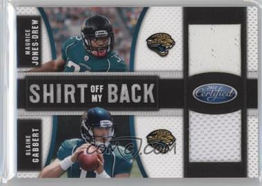 2011 Certified - Shirt Off My Back Combos - Signatures #7 - Maurice Jones-Drew, Blaine Gabbert /10