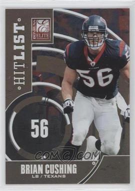 2011 Donruss Elite - Hit List - Gold #2 - Brian Cushing /999