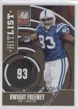 2011 Donruss Elite - Hit List - Gold #9 - Dwight Freeney /999