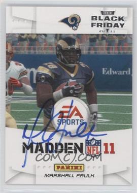 2011 Panini Black Friday - Madden 11 Autograph #_MAFA - Marshall Faulk