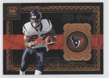 2011 Panini Crown Royale - All-Pros #1 - Arian Foster