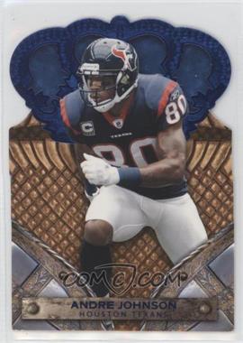 2011 Panini Crown Royale - [Base] - Blue #4 - Andre Johnson /100 [EX to NM]