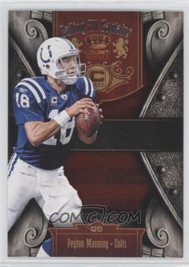 2011 Panini Crown Royale - Calling All Captains #16 - Peyton Manning