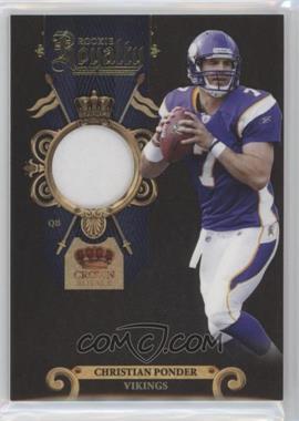 2011 Panini Crown Royale - Rookie Royalty - Materials Prime #11 - Christian Ponder /50