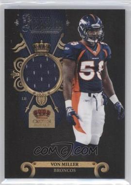 2011 Panini Crown Royale - Rookie Royalty - Materials #34 - Von Miller /299