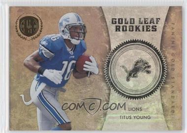 2011 Panini Gold Standard - Gold Leaf Rookies #15 - Titus Young /299