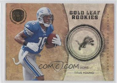 2011 Panini Gold Standard - Gold Leaf Rookies #15 - Titus Young /299