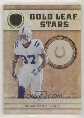 2011 Panini Gold Standard - Gold Leaf Stars #20 - Reggie Wayne /299