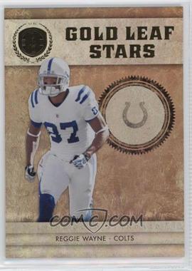 2011 Panini Gold Standard - Gold Leaf Stars #20 - Reggie Wayne /299