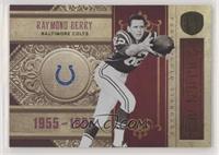 Raymond Berry [EX to NM] #/299