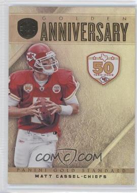 2011 Panini Gold Standard - Golden Anniversary #30 - Matt Cassel /299