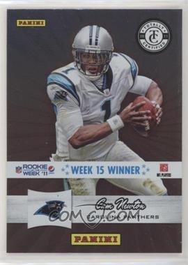 2011 Panini Pepsi Rookie of the Week '11 - [Base] #15 - Cam Newton (Totally Certified)