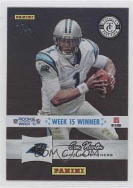 2011 Panini Pepsi Rookie of the Week '11 - [Base] #15 - Cam Newton (Totally Certified)