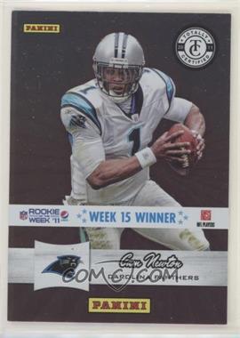 2011 Panini Pepsi Rookie of the Week '11 - [Base] #15 - Cam Newton (Totally Certified)