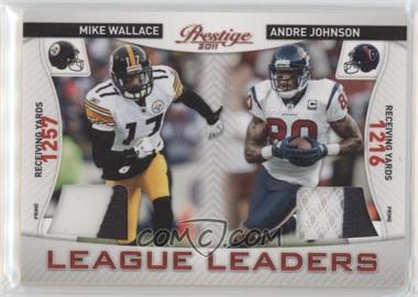 2011 Panini Prestige - League Leaders - Materials Prime #11 - Mike Wallace, Andre Johnson /50