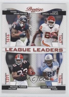 2011 Panini Prestige - League Leaders #18 - Arian Foster, Jamaal Charles, Michael Turner, Chris Johnson