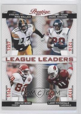 2011 Panini Prestige - League Leaders #21 - Mike Wallace, Andre Johnson, Dwayne Bowe, Larry Fitzgerald