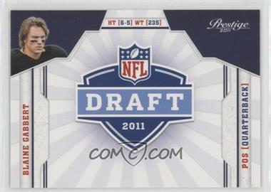 2011 Panini Prestige - NFL Draft Class #4 - Blaine Gabbert