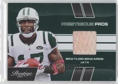 2011 Panini Prestige - Prestigious Pros - Green Materials #6 - Braylon Edwards /100