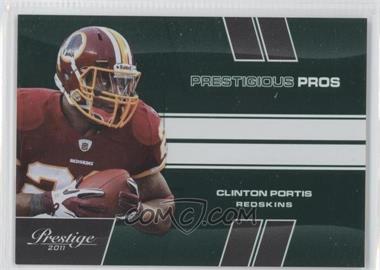 2011 Panini Prestige - Prestigious Pros - Green #12 - Clinton Portis /250