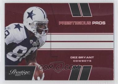 2011 Panini Prestige - Prestigious Pros - Red #21 - Dez Bryant