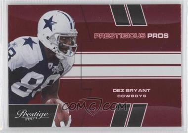 2011 Panini Prestige - Prestigious Pros - Red #21 - Dez Bryant