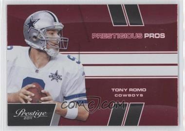 2011 Panini Prestige - Prestigious Pros - Red #49 - Tony Romo