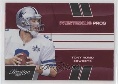 2011 Panini Prestige - Prestigious Pros - Red #49 - Tony Romo