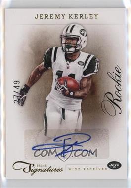 2011 Panini Prime Signatures - [Base] - Gold Signatures #195 - Rookie - Jeremy Kerley /49