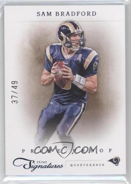 2011 Panini Prime Signatures - [Base] - Prime Proof Blue #154 - Sam Bradford /49