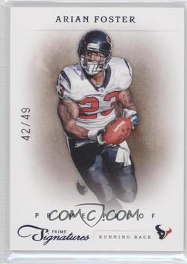 2011 Panini Prime Signatures - [Base] - Prime Proof Blue #7 - Arian Foster /49